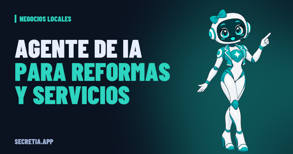Portada del artículo: Agente de IA para empresas de reformas y servicios del hogar