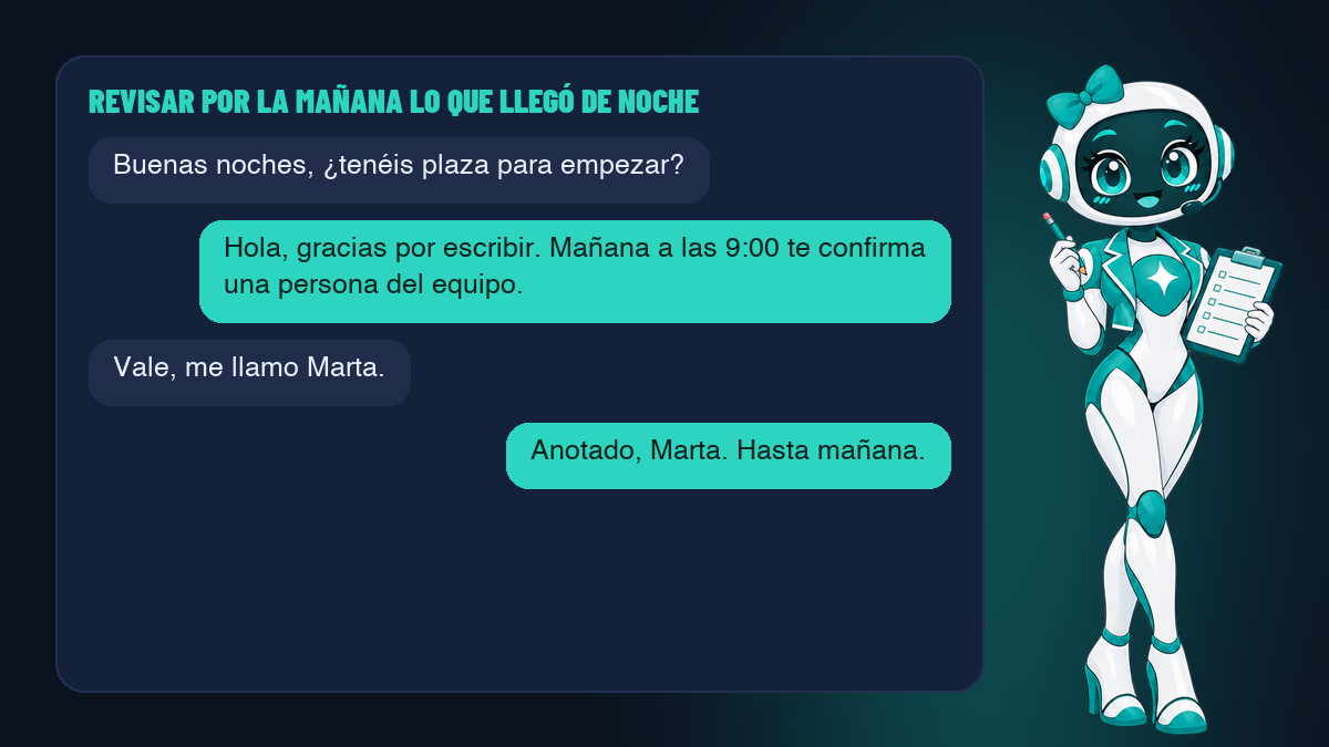 Revisar por la mañana las conversaciones de la noche permite retomar a quien ya estaba interesado
